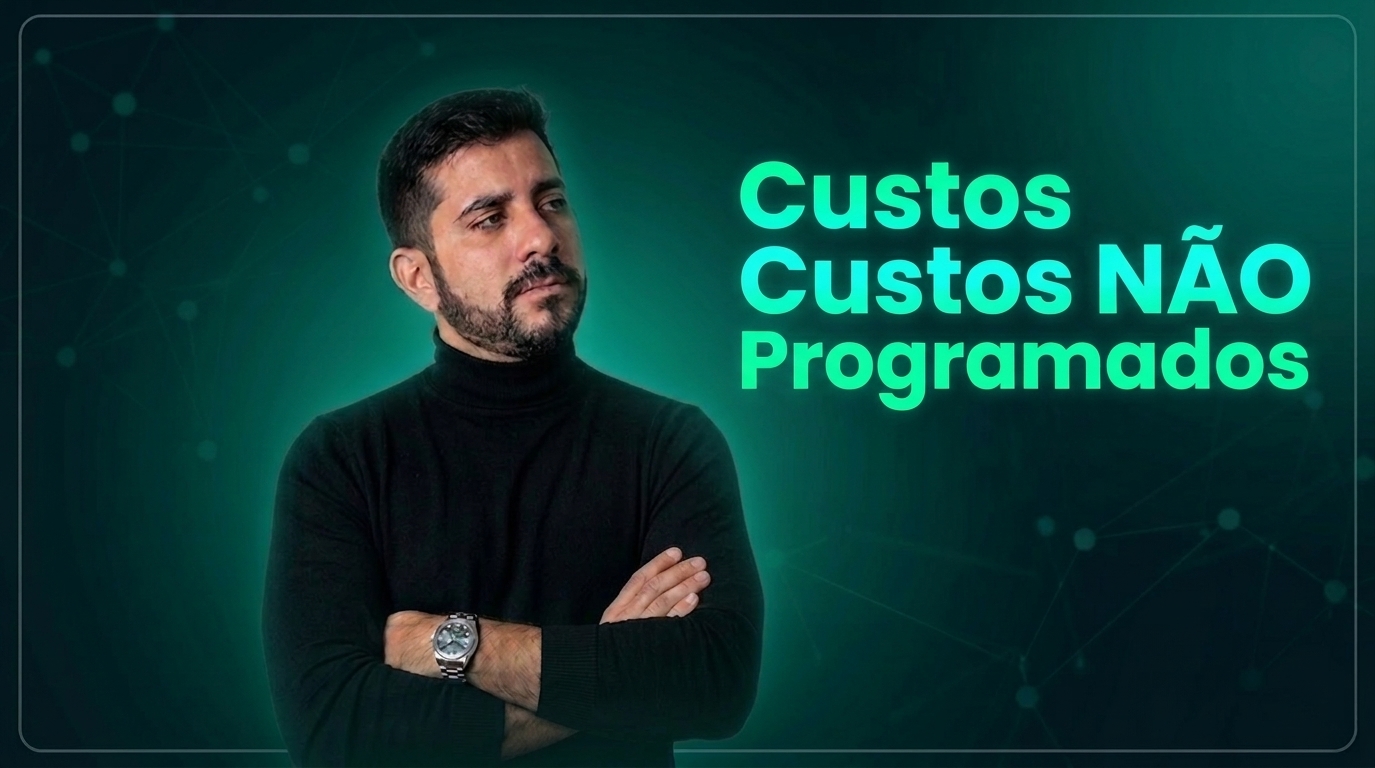 Custos NÃO Programados